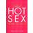 Hot Sex: How to Do It (Paperback, 1999)