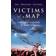 Victims of a Map (Paperback, 2006)