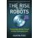 The Rise of the Robots: Technology and the Threat of Mass Unemployment (Paperback, 2016)