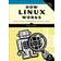 How Linux Works: What Every Superuser Should Know (Paperback, 2014)