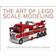 The Art of Lego Scale Modeling (Hardcover, 2015)