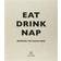 Eat, Drink, Nap: Bringing the House Home (Hardcover, 2014)