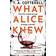 What Alice Knew (Paperback, 2017)