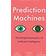 Prediction Machines: The Simple Economics of Artificial Intelligence (Hardcover, 2018)