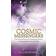 Cosmic Messengers: The Universal Secrets to Unlocking Your Purpose and Becoming Your Own Life Guide (Paperback, 2018)
