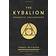 The Kybalion - Centenary Edition: Hermetic Philosophy (Hardcover, 2018)