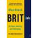 Brit(ish): On Race, Identity and Belonging (Paperback, 2018)