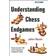 Understanding Chess Endgames (Paperback, 2009)